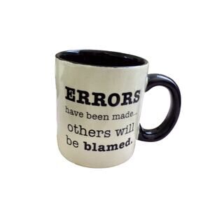 Russ "ERRORS Have Been Made...Others will be Blamed" Coffee Tea Mug